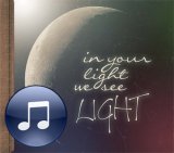 In Your Light We See Light Digital Download